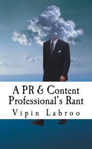 A PR and Content Professional's Rant.